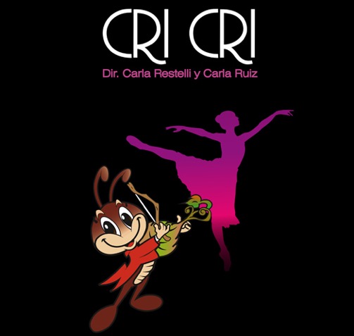 ESCUELA DE DANZA CARLA RESTELLI PRESENTA: CRI CRI
