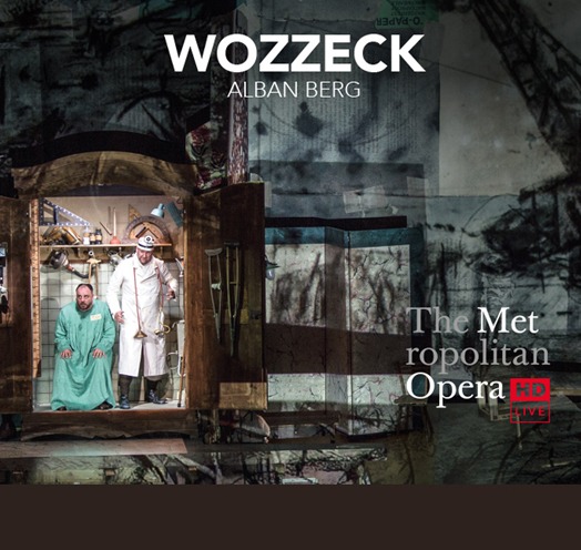 EN VIVO DESDE EL MET DE NY PRESENTA: WOZZECK (Berg) – Nueva Producción