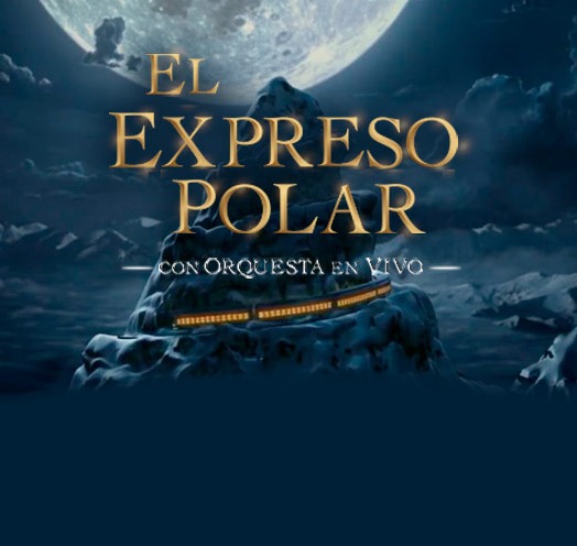 EL EXPRESO POLAR, LA PELÍCULA CON ORQUESTA EN VIVO