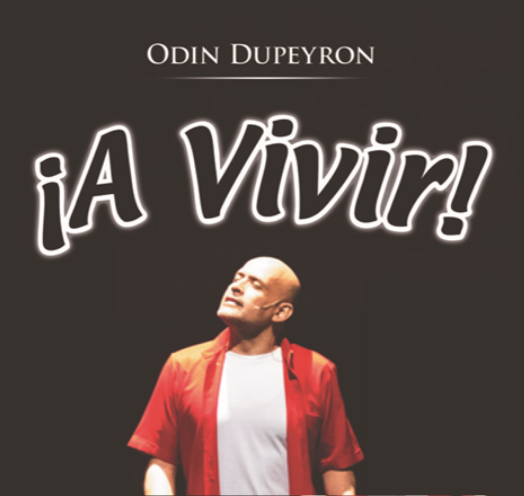 ¡A VIVIR! ODIN DUPEYRON