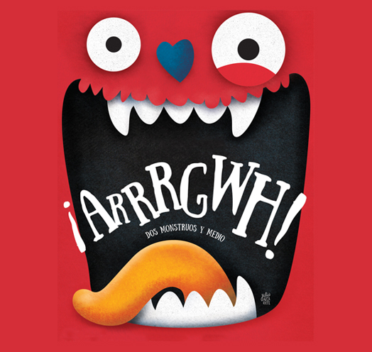 ¡ARRRGWH! DOS MONSTRUOS Y MEDIO