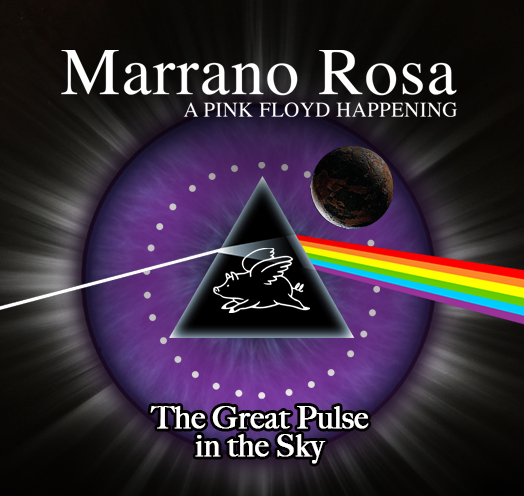 MARRANO ROSA: A PINK FLOYD HAPPENING