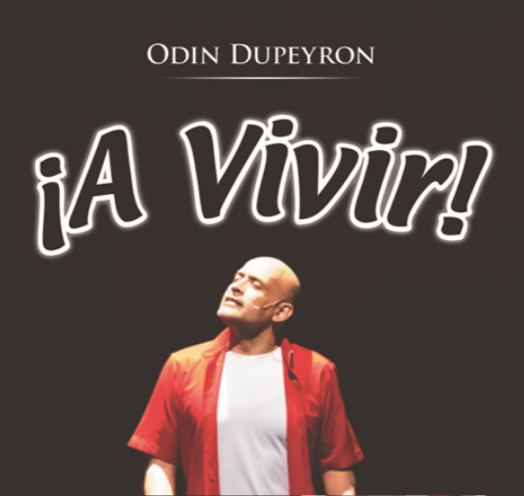 ¡A vivir! De Odin Dupeyron