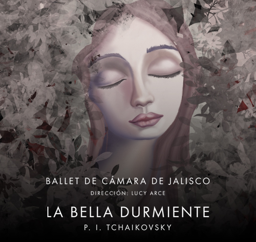"LA BELLA DURMIENTE" BALLET DE CÁMARA DE JALISCO