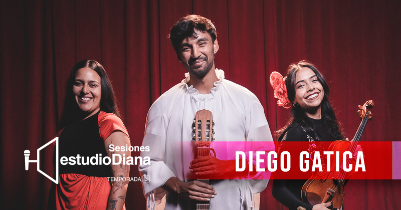 SESIONES ESTUDIO DIANA TEMPORADA 3: DIEGO GATICA